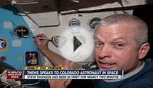 7NEWS speaks to Colorado astronaut in space